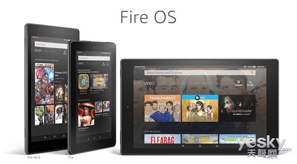 亚马逊推新版FireOS 6:基于安卓7.1系统